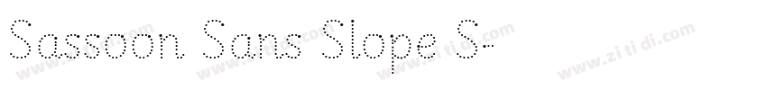 Sassoon Sans Slope S字体转换